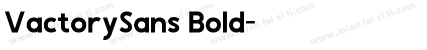 VactorySans Bold字体转换